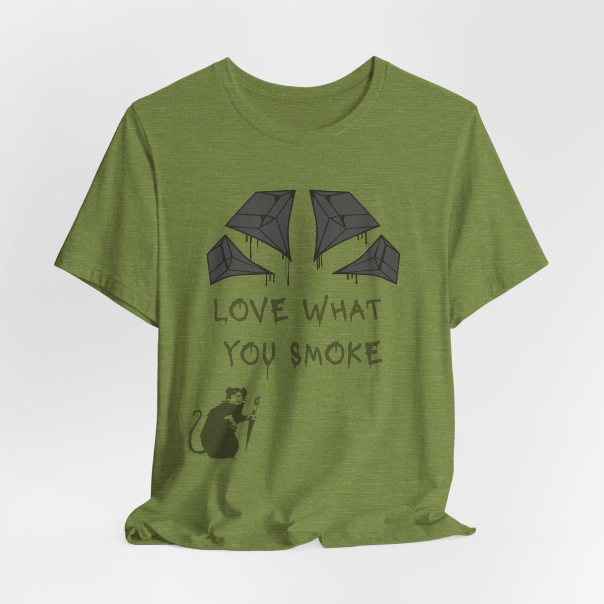 Love What You Smoke