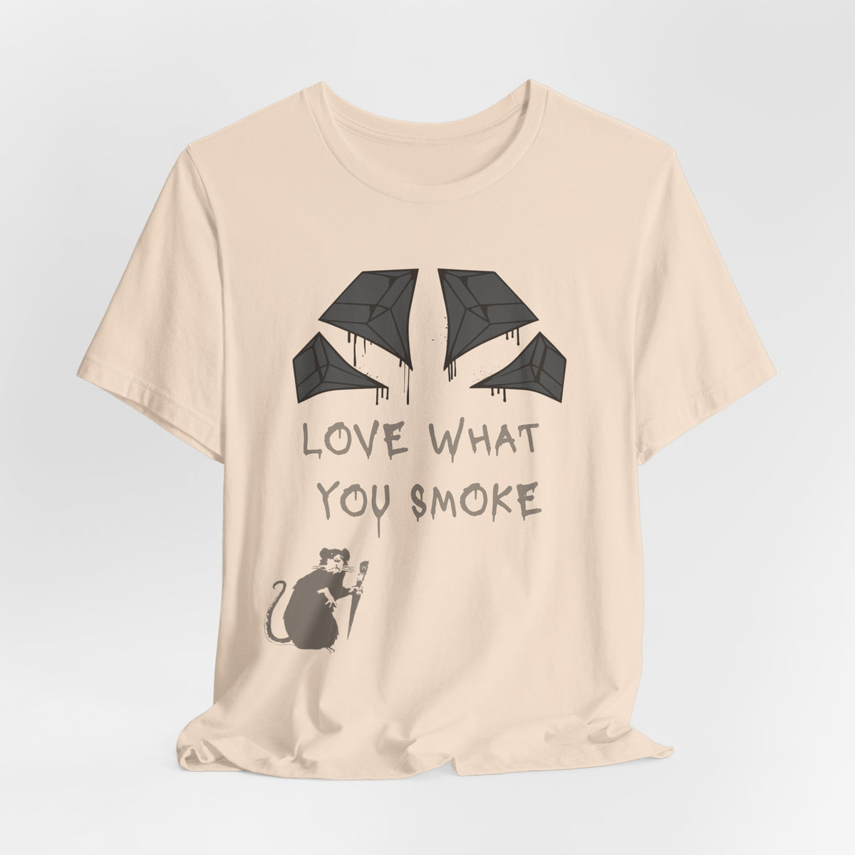 Love What You Smoke