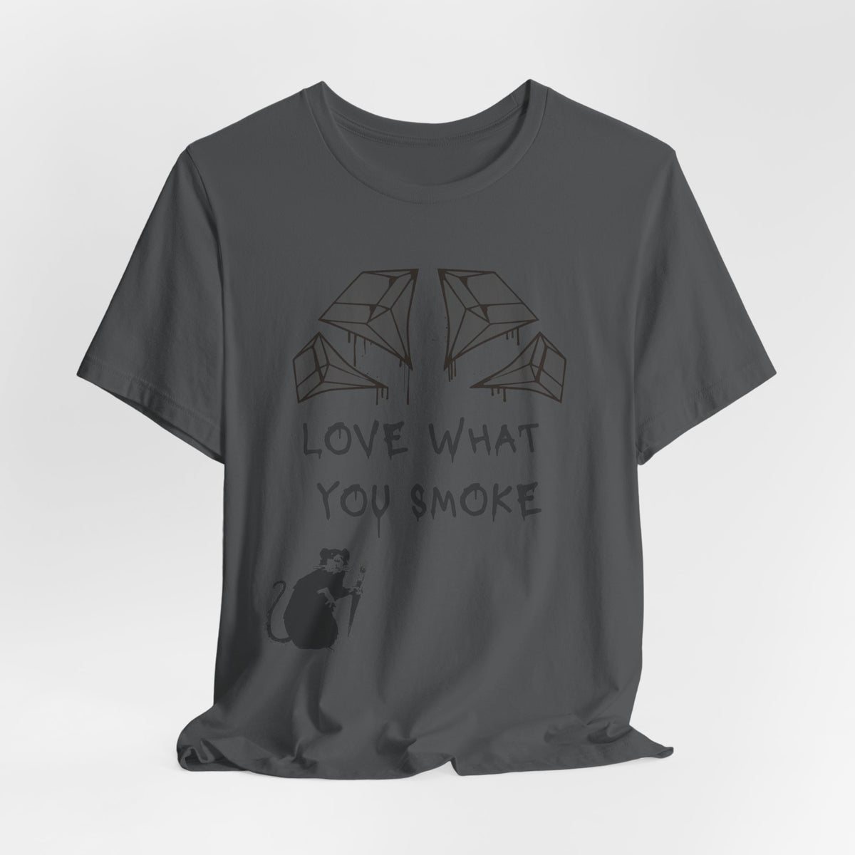 Love What You Smoke
