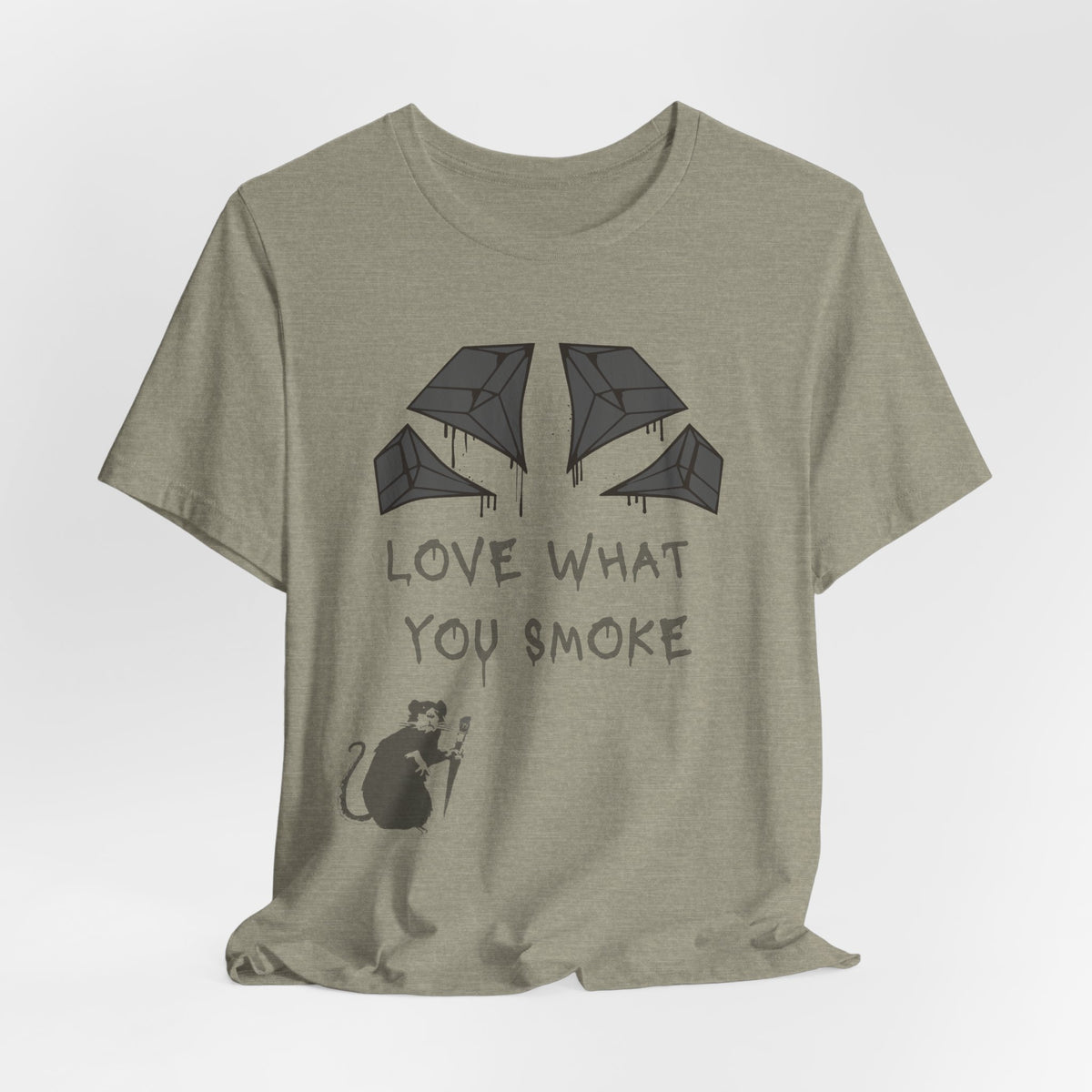 Love What You Smoke