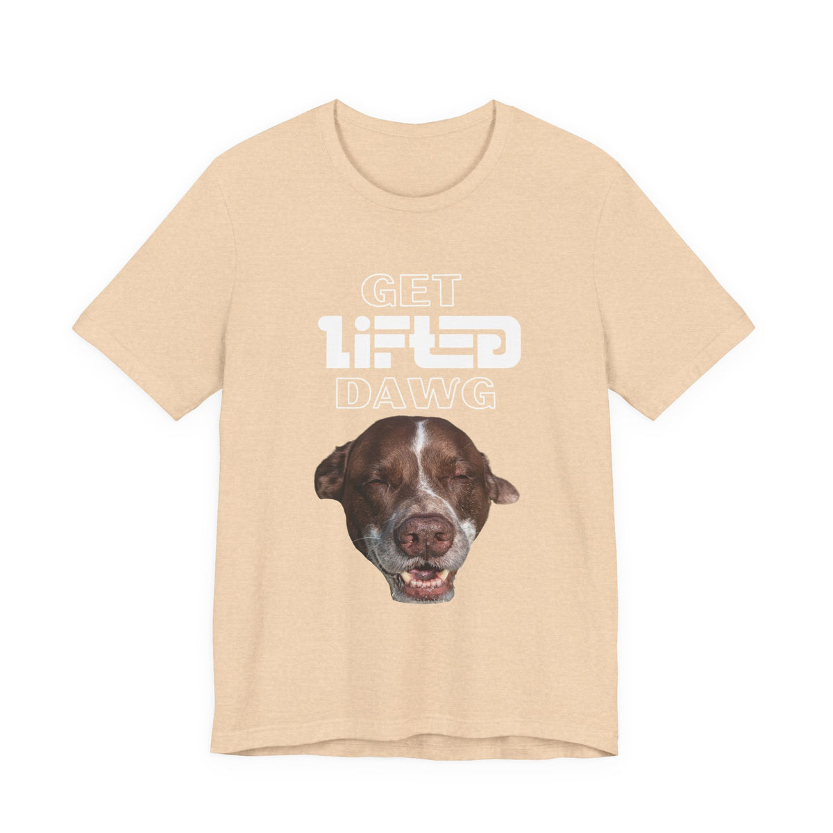 Get Lifted Dawg