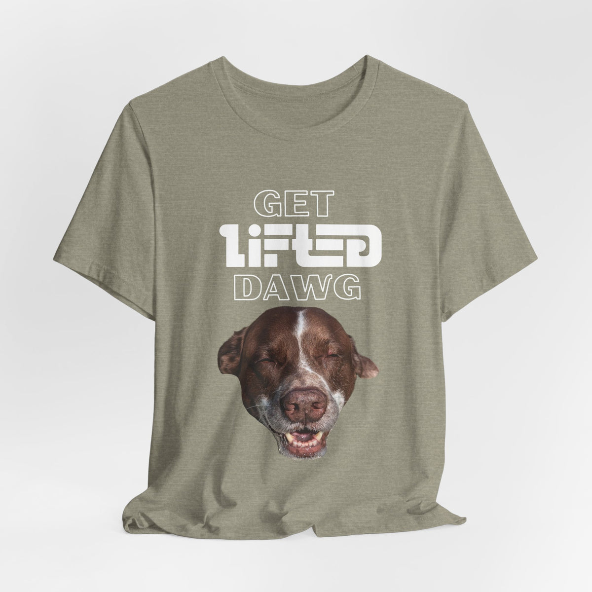 Get Lifted Dawg